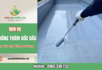 Sơn Đại Thiên Lộc - Đơn vị cung cấp dịch vụ chống thấm gốc dầu tại Bình Dương  uy tín Sơn Đại Thiên Lộc - Đơn vị cung cấp dịch vụ chống thấm gốc dầu tại Bình Dương  uy tín