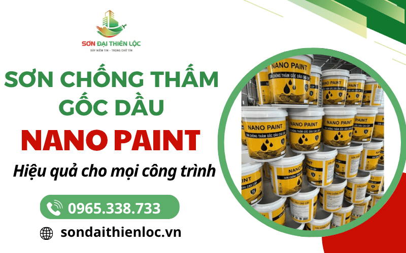 Sơn chống thấm gốc dầu Nano Paint