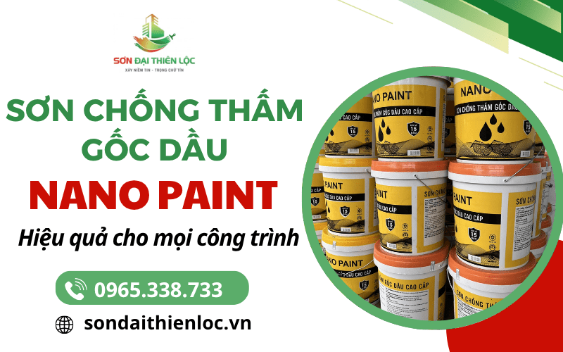 Sơn chống thấm gốc dầu Nano Paint