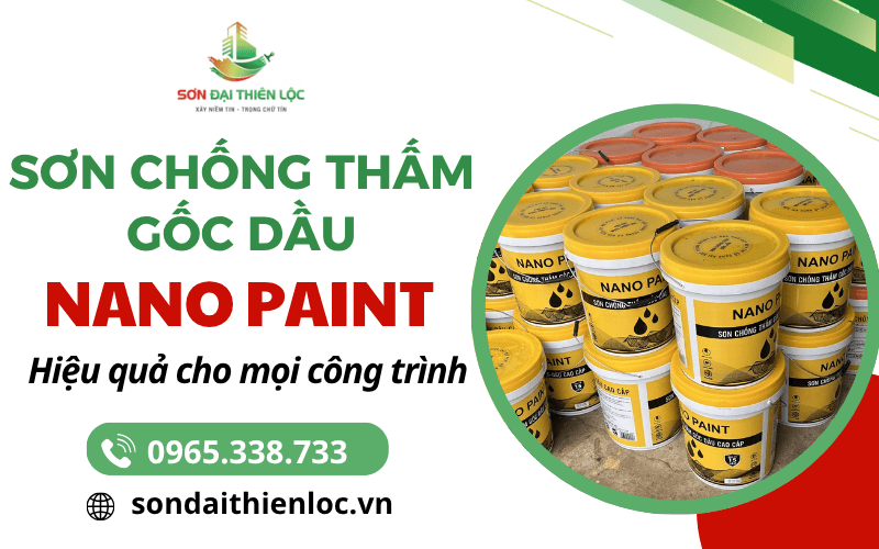 Sơn chống thấm gốc dầu Nano Paint
