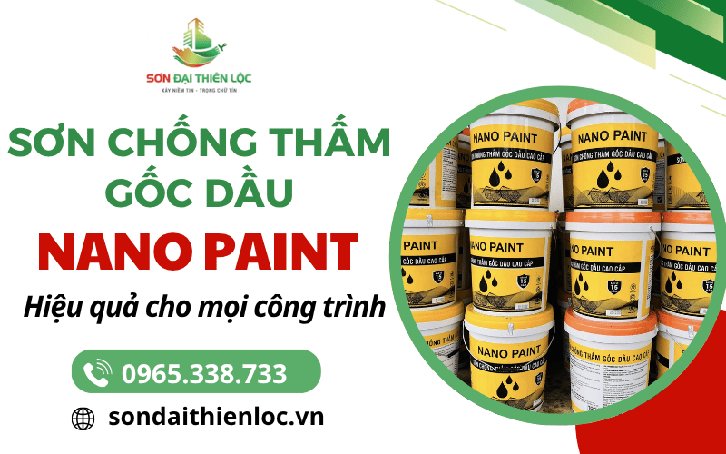 Sơn chống thấm gốc dầu Nano Paint