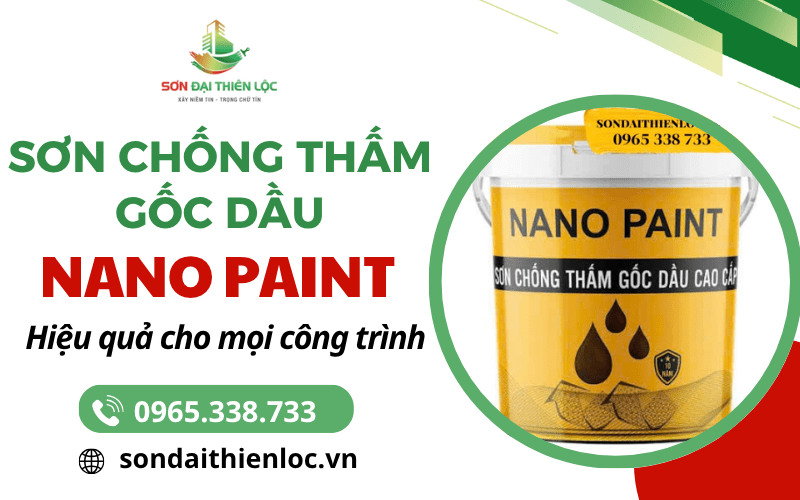 Sơn chống thấm gốc dầu Nano Paint