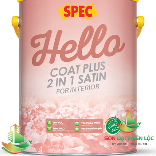 SPEC HELLO COAT PLUS 2 IN 1 SATIN FOR INTERIOR - SƠN NỘI THẤT 2 TRONG 1 CAO CẤP BÓNG LOÁNG